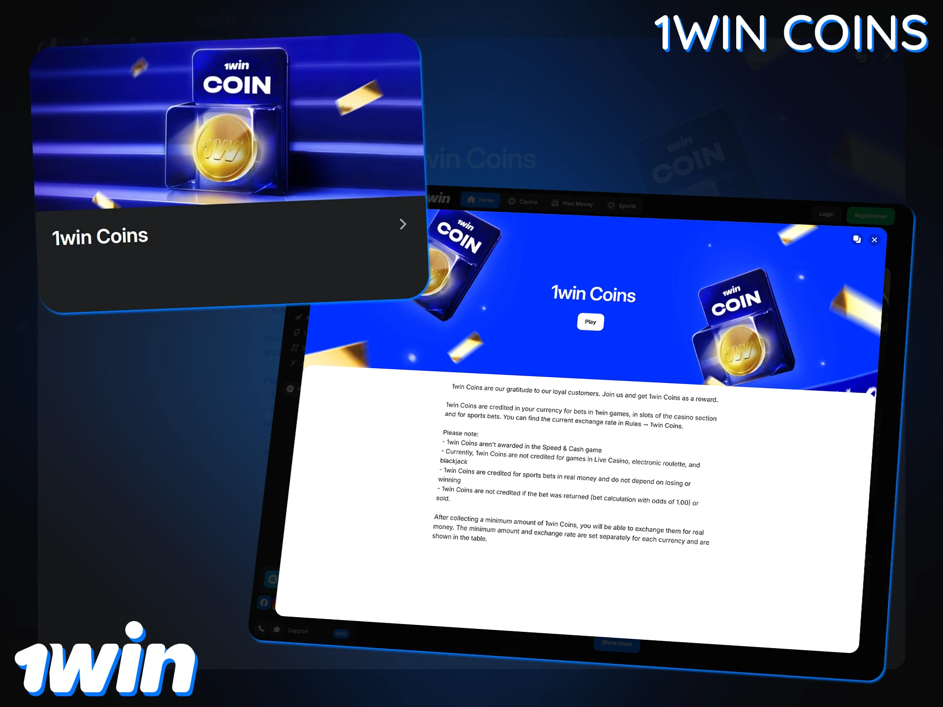 Earn 1Win Coins and exchange them for real money.