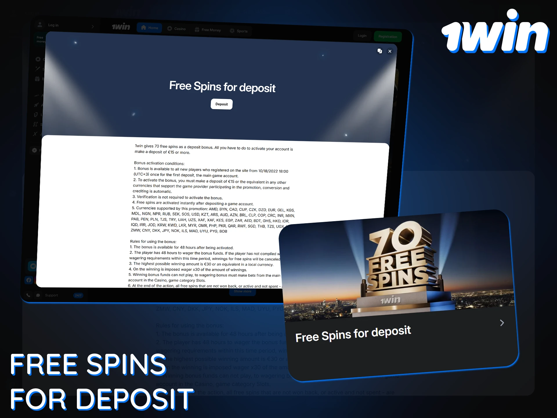 Top up your 1Win account and get free spins.