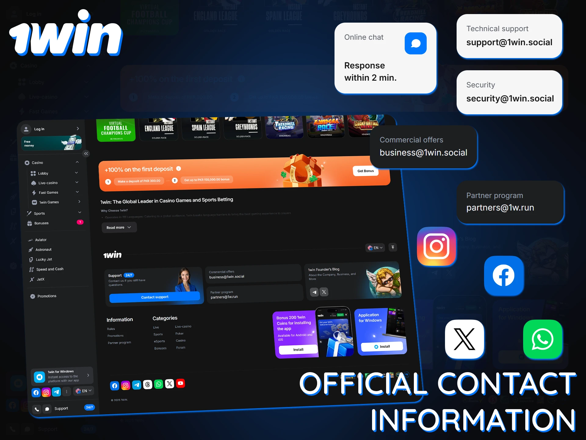 Get information on all the ways you can get in touch with 1Win.