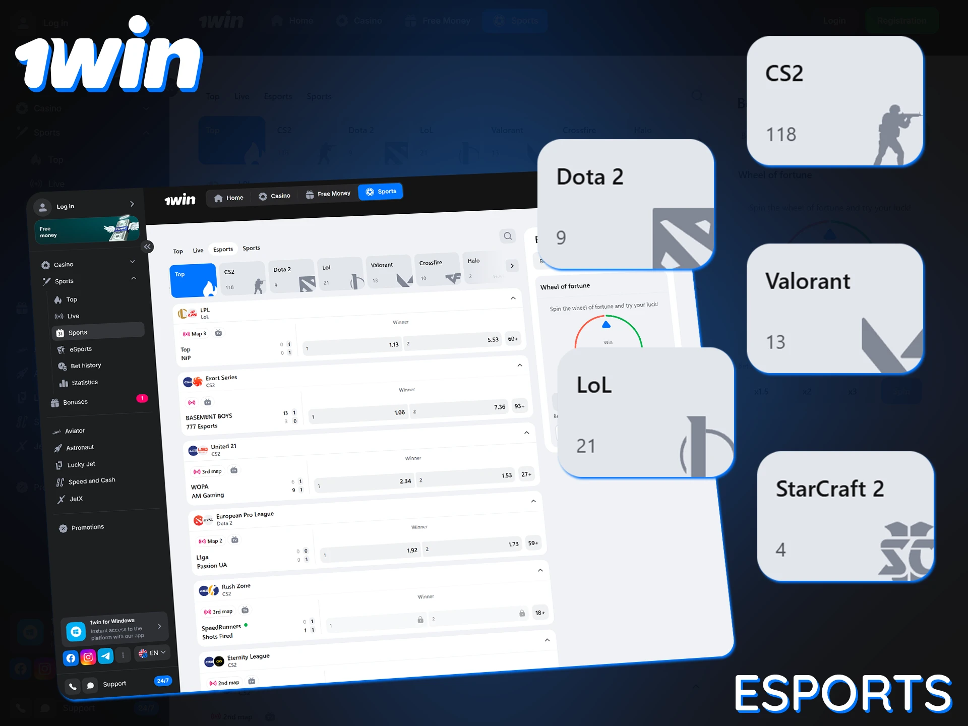 1Win esports section covers all the most popular events.